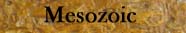 Mesozoic Drop Down Menu